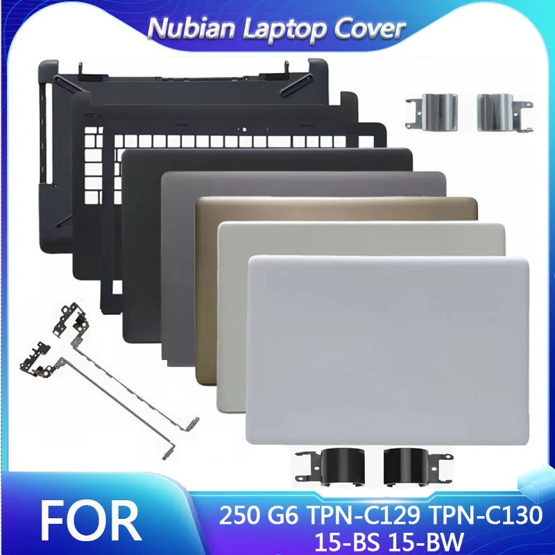 

NEW For 250 G6 TPN-C129 TPN-C130 15-BS 15-BW Laptop LCD Back Cover Front Bezel Palmrest Bottom Case