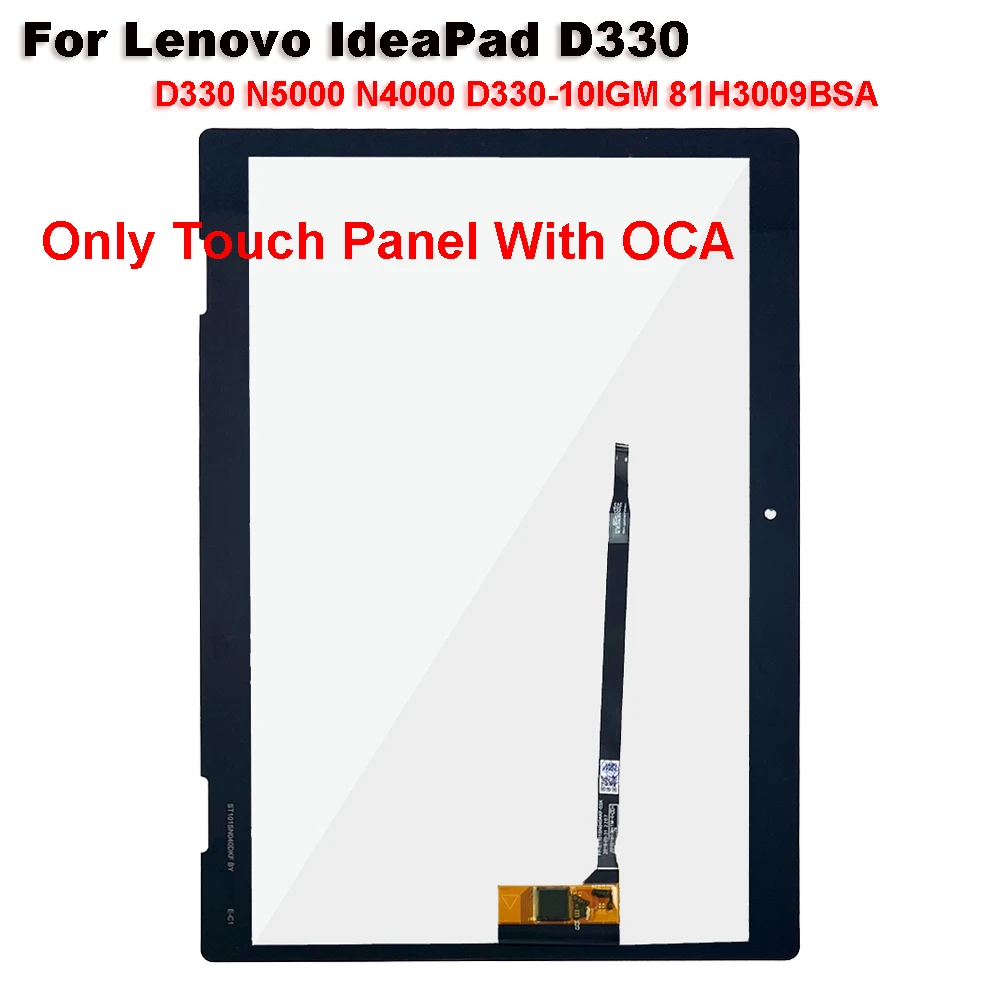 

For Lenovo IdeaPad D330 N5000 N4000 D330-10IGM 81H3009BSA 10.1'' Touch Screen + OCA LCD Front Glass Panel Replacement parts