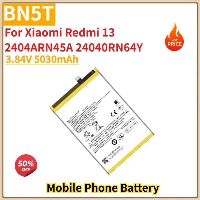 

BN5T High Quality Phone Battery 3.84V 5030mAh For Xiaomi Redmi 13 2404ARN45A 24040RN64Y Brand New Replacement Battery