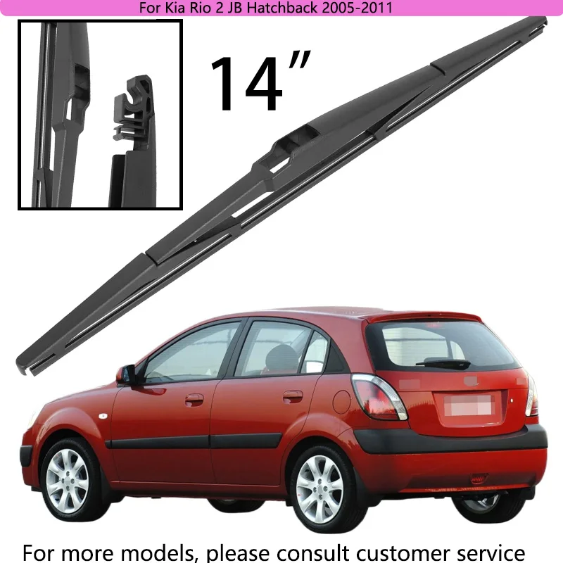 

For Kia Rio 2 JB Hatchback 2005-2011 Car Accessories 14" Rear Windshield Windscreen Washer Wiper Blade