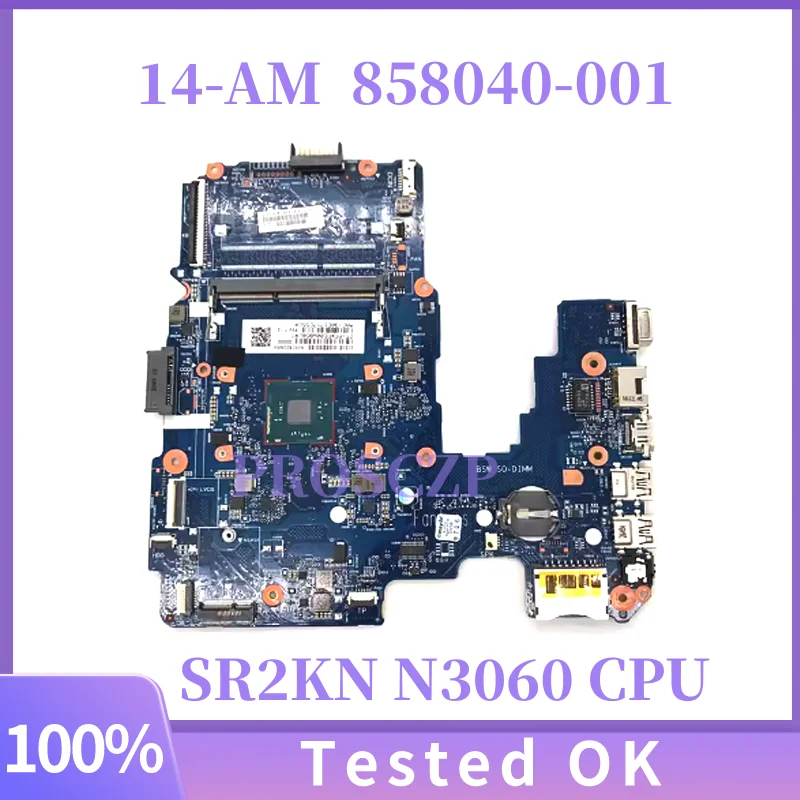 860460-001 858040-601 858041-001 858040-501 6050A2823301-MB-A01 para HP 14-AM 240 G5 TPN-I119 placa base para ordenador portátil con CPU N3060