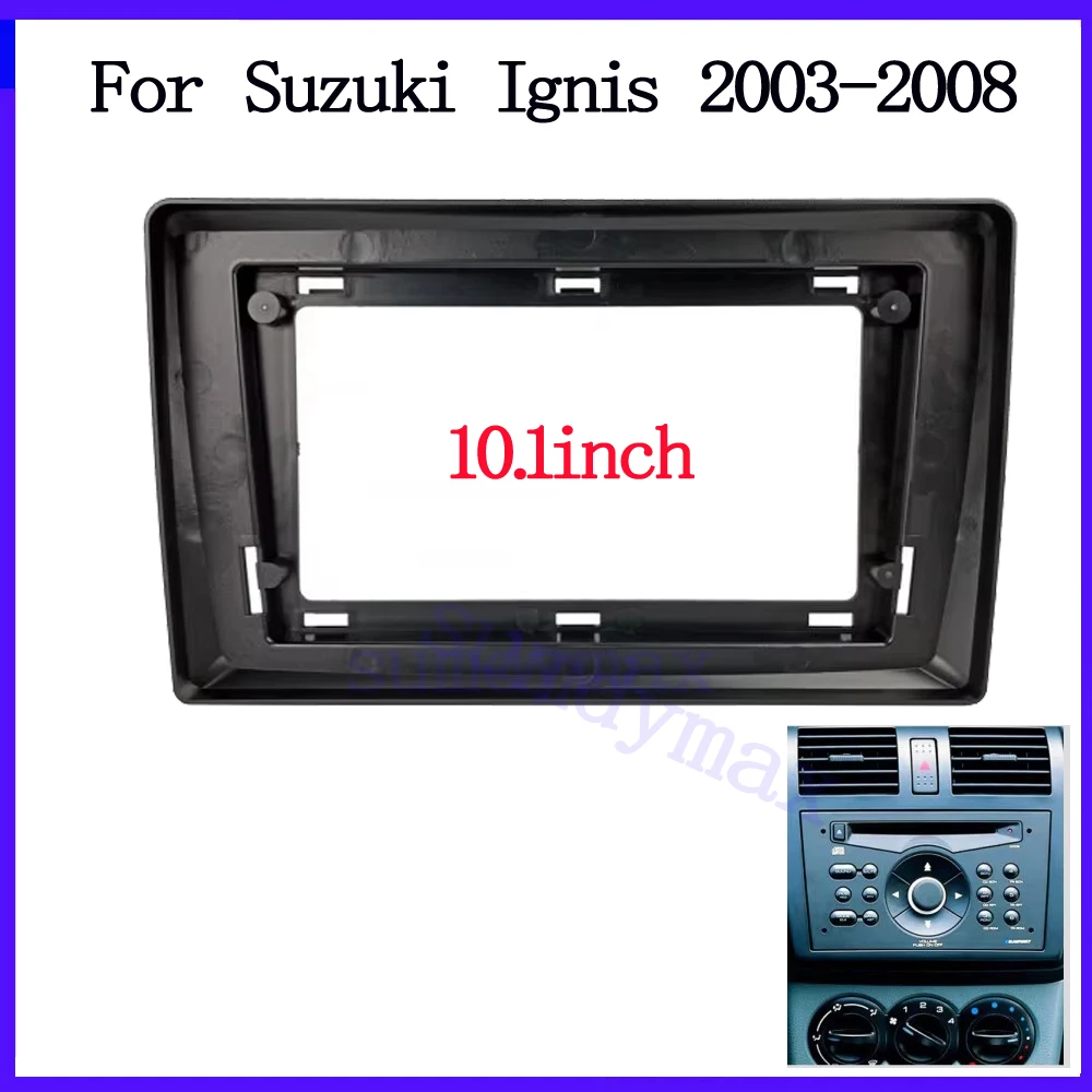 

Рамка для автомагнитолы Suzuki Ignis 2003-2008, 10.1 дюйма, комплект для установки стереопанели