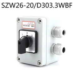 SZW26/LW26-20/D303.3WBF 1-0-2 3 Positions Universal Cam Changeover Switch With Waterproof And Dustproof Sealed Box 660V 20A