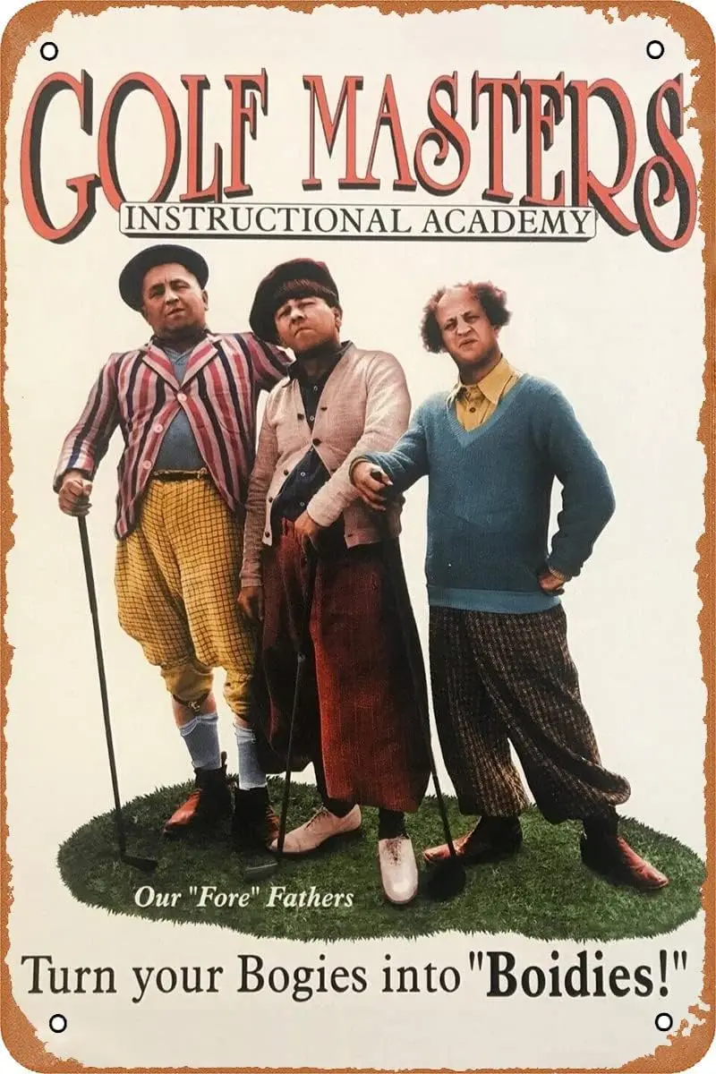 Golf with Your Friends The Three Stooges Movie Poster Retro Metal Sign for Cafe Bar Pub Office Home Wall Decor Vintage Tin Sign