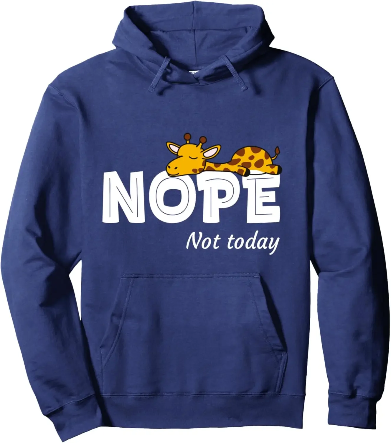 Nope Not Today Shirt Funny Lazy Giraffe Lover Pullover Hoodie Unisex Autumn Streetwear Tops Women Sweatshirt  Kawaii Clothes