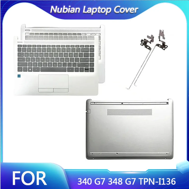 

NEW For 340 G7 348 G7 TPN-I136 Laptop palm pad keyboard/bottom cover/hinge/hinge cover silver