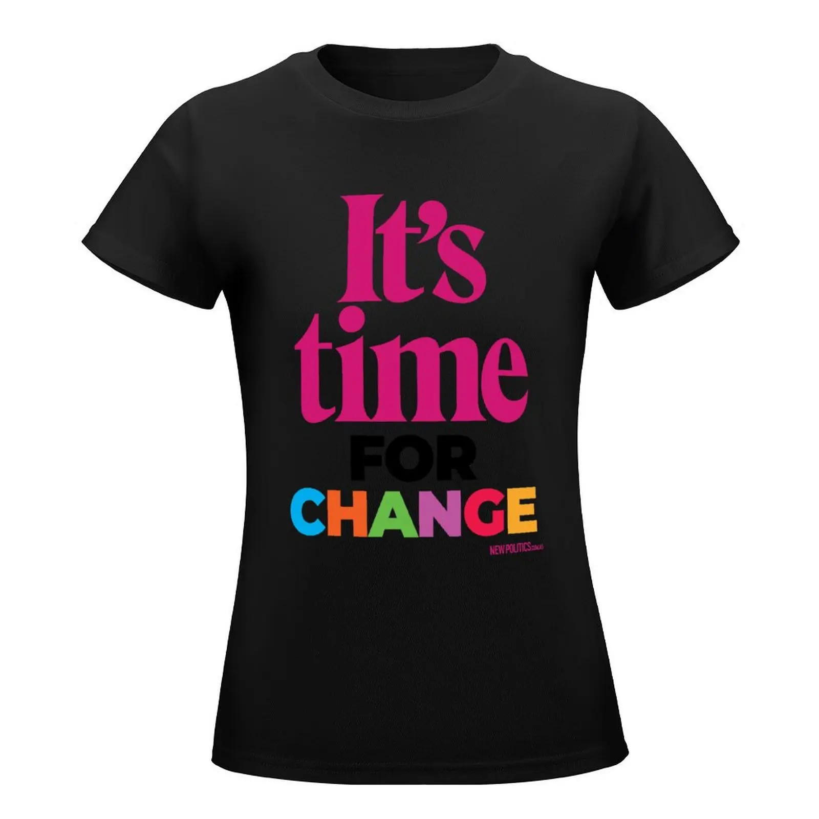 It＊s Time ＃ For Change T-Shirt cute clothes summer clothes anime clothes summer top t-shirt dress for Women plus size sexy