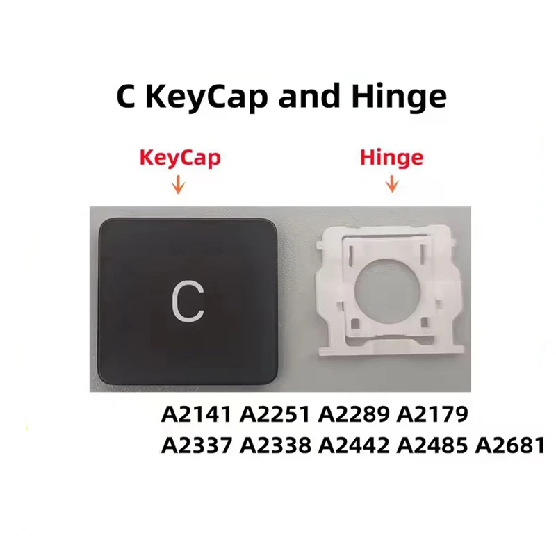 For MacBook Pro/Air A2141 A2289 A2251 A2179 A2337 A2338 A2442 A2485 A2681 Replacement Individual C Key Cap Hinges
