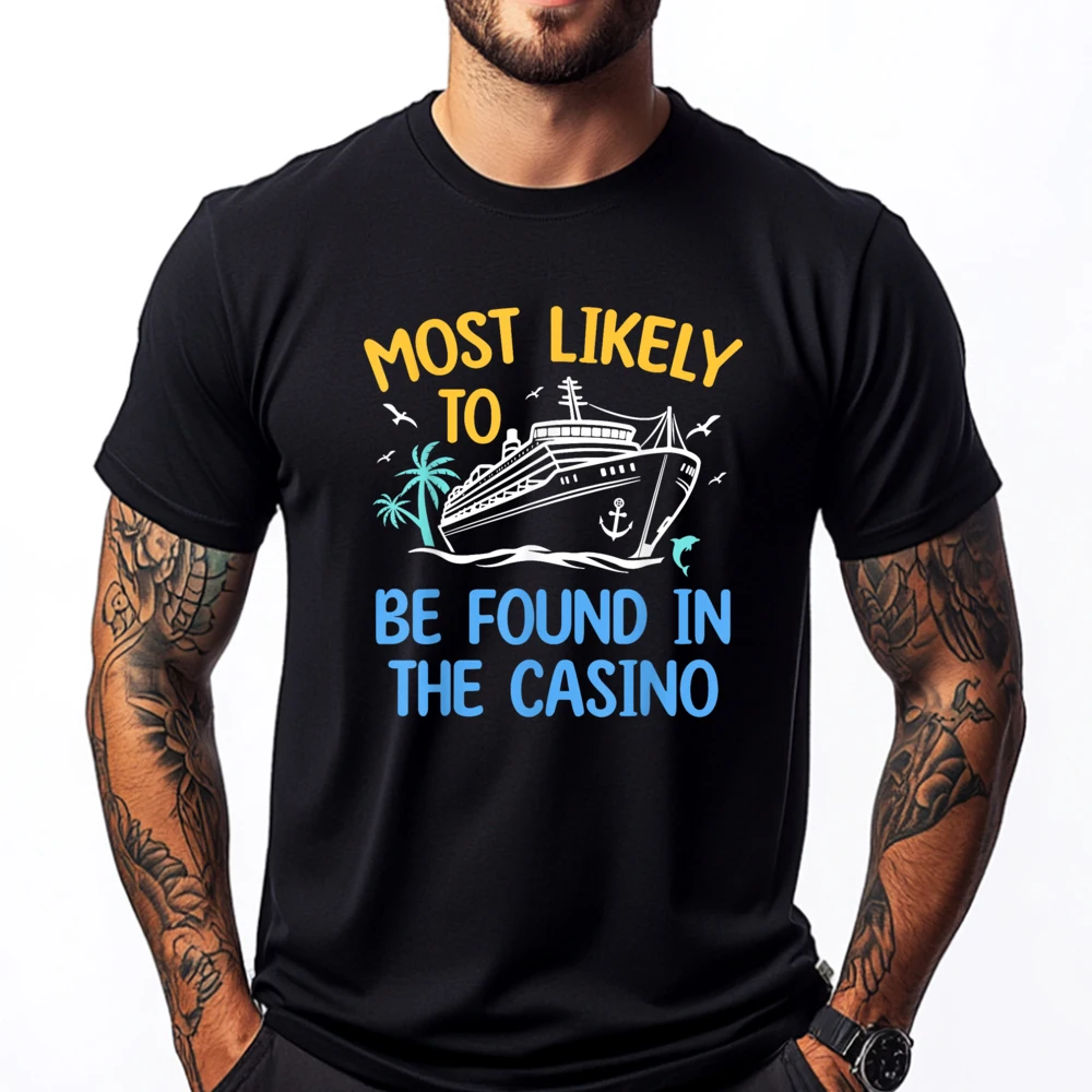 

Most Likely Be Found In Casino Matching Family Cruise 2025 Wholesale Tshirts 100 Pcs Streetwear Men Tops T Shirt