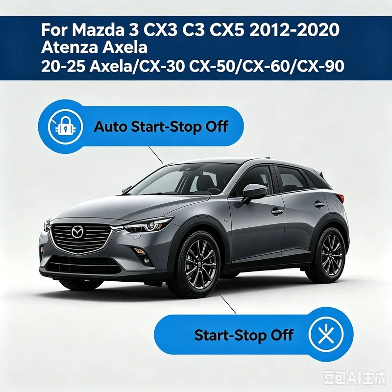For Mazda 3 CX3 CX5 2012-2020 Atenza Axela Start Stop Push Button Istop Off Switch Auto OBD Engine Canceller Eliminator System