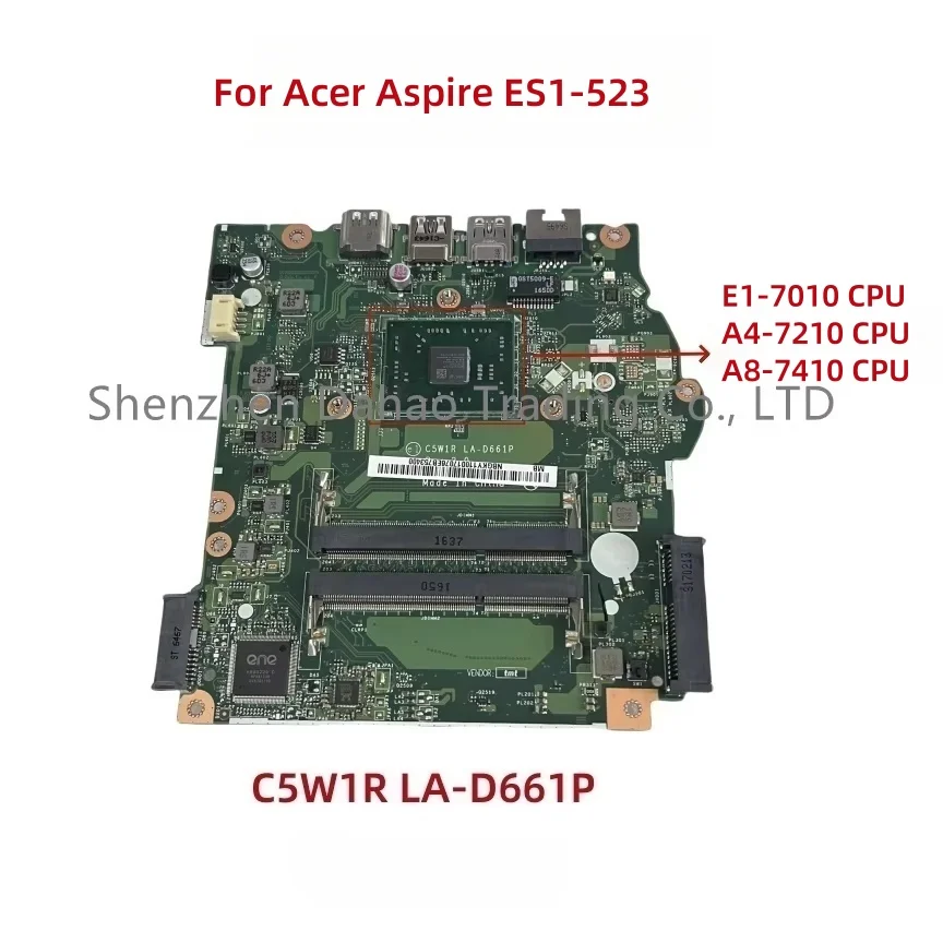 C5W1R LA-D661P para la placa base del ordenador portátil Acer Aspire ES1-523 con AMD E1-7010 A4-7210 A8-7410 CPU DDR3 NBGGT11001 completamente probado