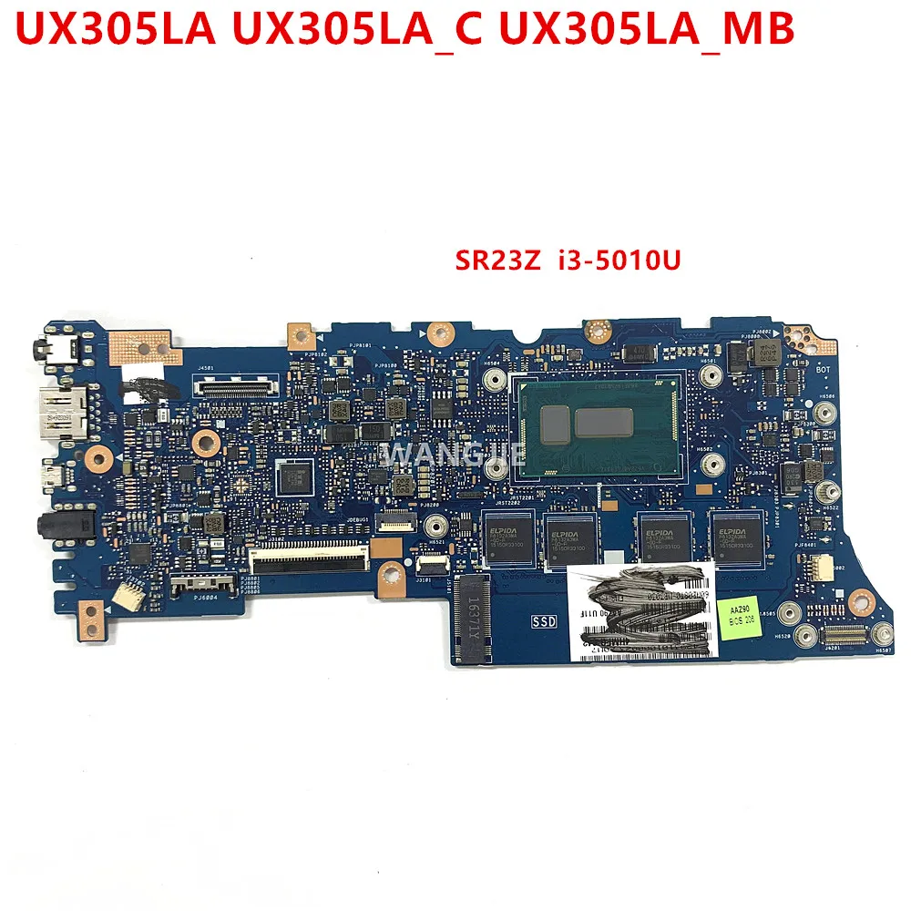 UX305แล็ปท็อปเมนบอร์ดสำหรับ ASUS UX305LA UX305LA_MB SR23Z i3-5010U เมนบอร์ดแรม4G 100% ทำงาน