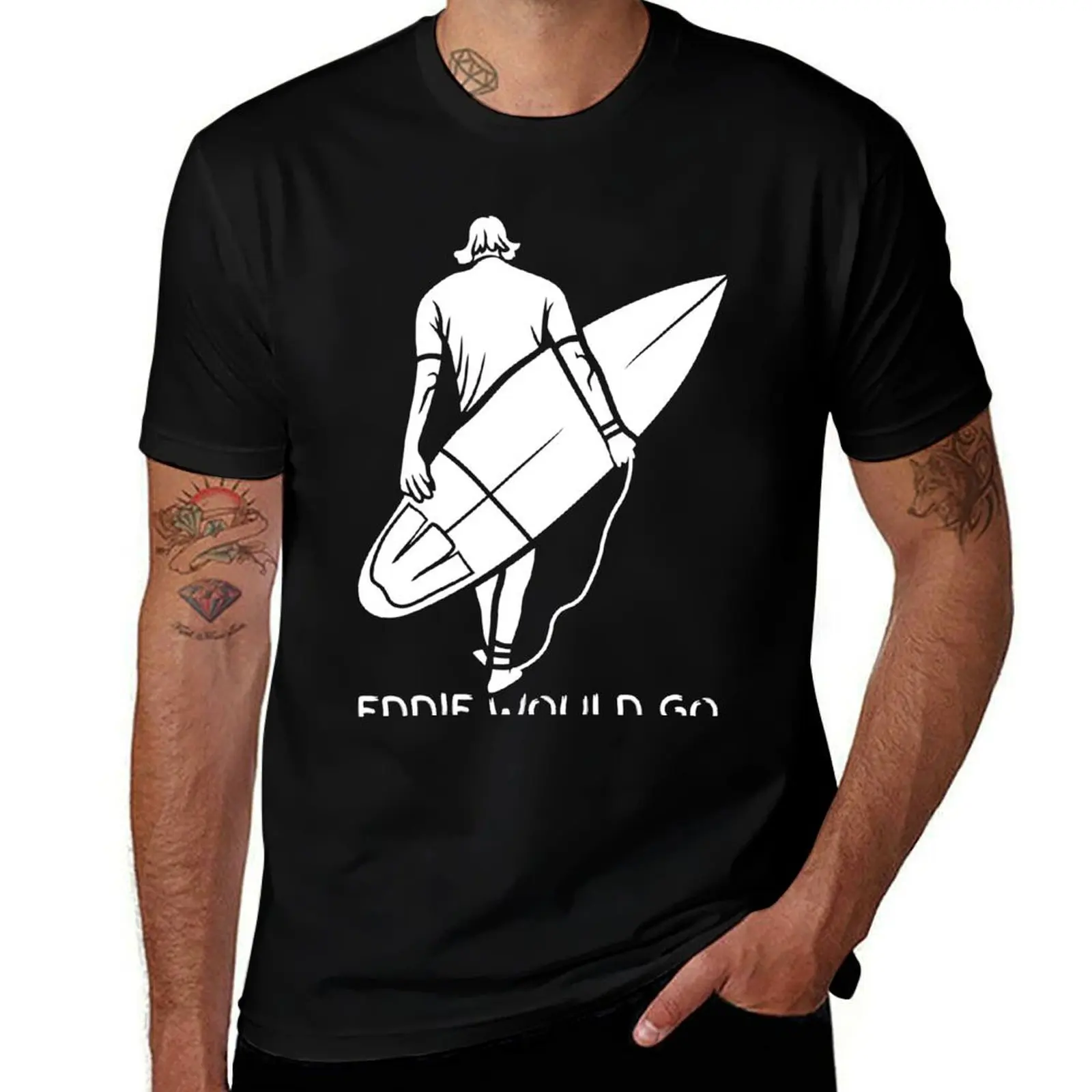 

Eddie Would Go T-Shirt oversized graphic tee cotton graphic tees vintage anime shirt mens big and tall t shirts
