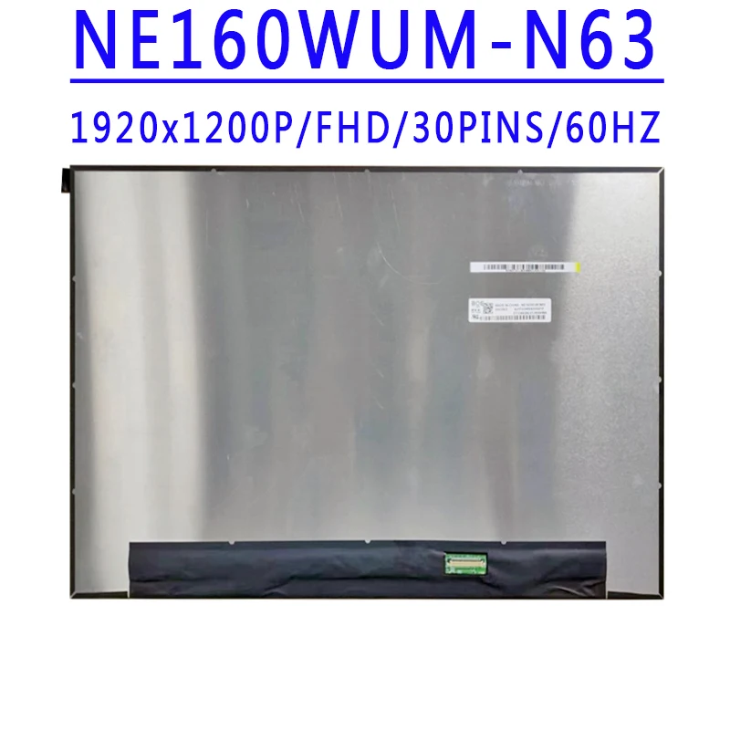 NE160WUM-N63 NE160WUM N63 16.0 inch 1920x1200 IPS FHD 30pins EDP 60Hz LCD Screen Without Touch For HP EB 860G9