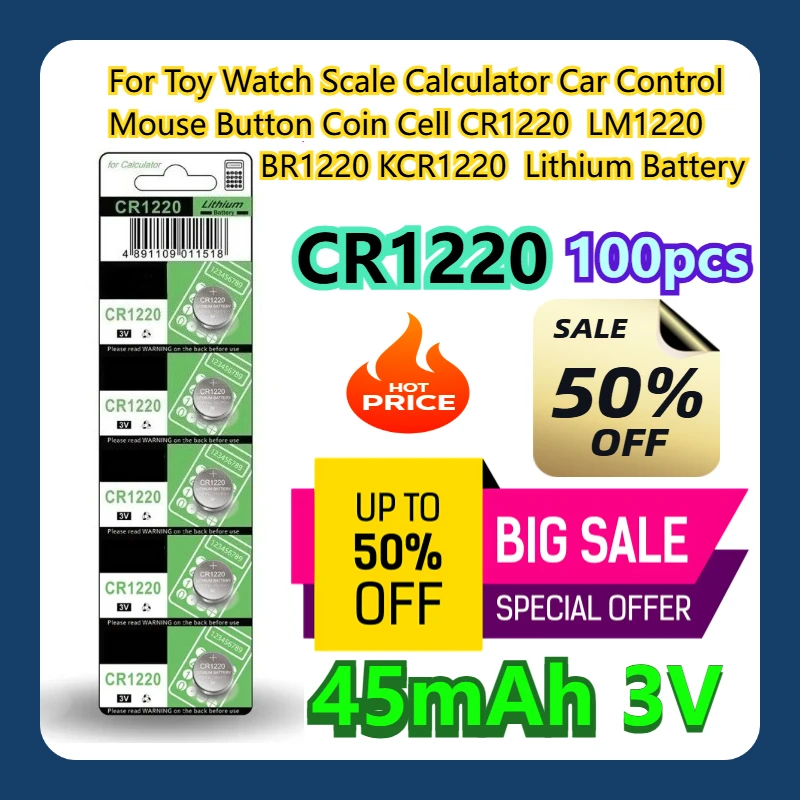 

For Toy Watch Scale Calculator Car Control Mouse Button Coin Cell CR1220 45mAh LM1220 BR1220 KCR1220 3V Lithium Battery 100pcs