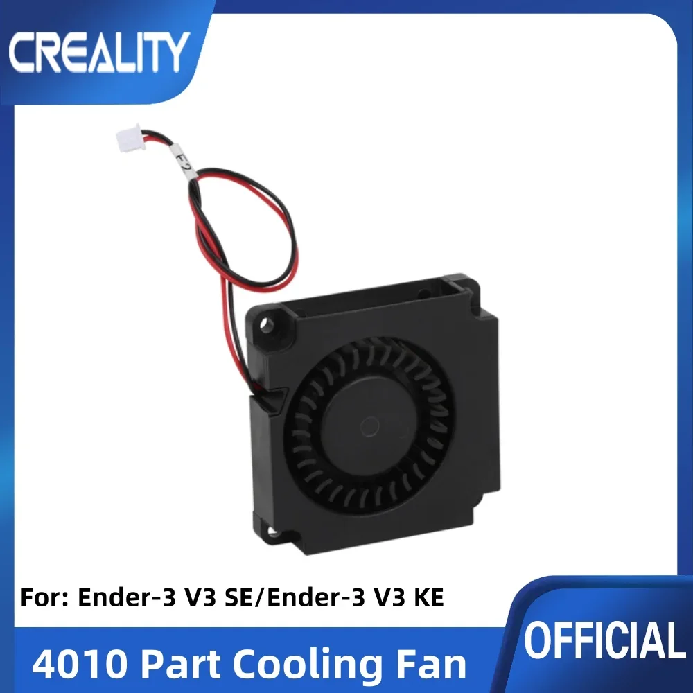 Creality Original 4010 Blower Fan for Ender-3 V3 SE/Ender-3 V3 KE 3D Printer Accessories Cooling Fan 3d Printer Parts