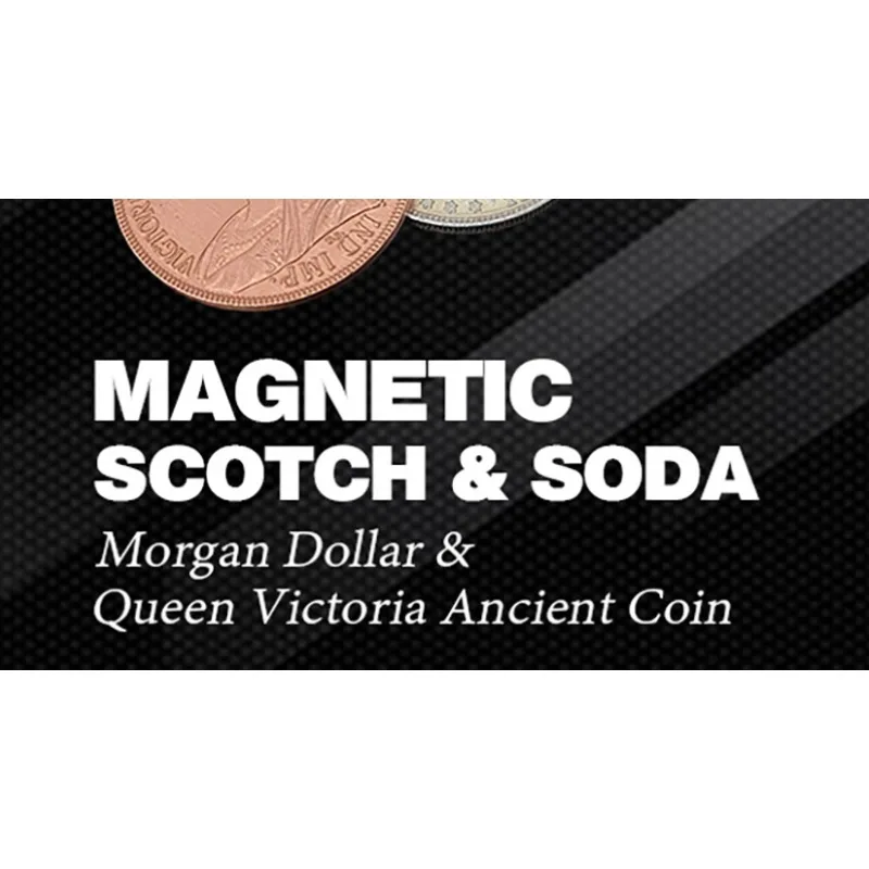 

Deluxe Set Magnetic Scotch & Soda (Morgan Dollar and Queen Victoria Ancient Coin) Magic Tricks Close Up Illusions Gimmicks Props