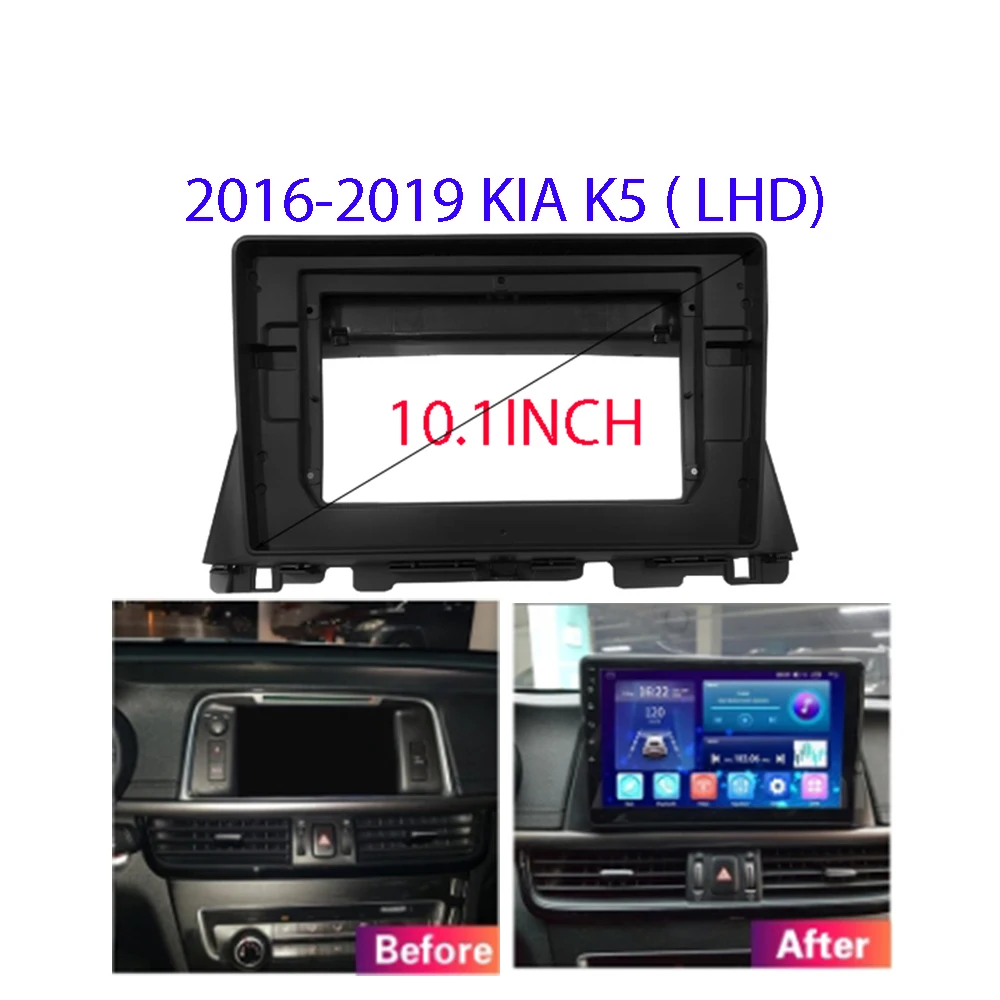 10 Inch Car Radio Installation GPS Mp5 Plastic Fascia Panel Frame for Kia K5  2016~2019 Dash  Kit