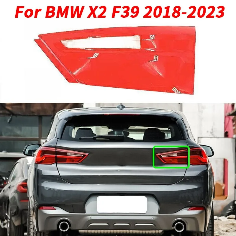 Right Side Inner Tail Light Lamp Red Lens Cover Shell For BMW X2 F39 2018-2023