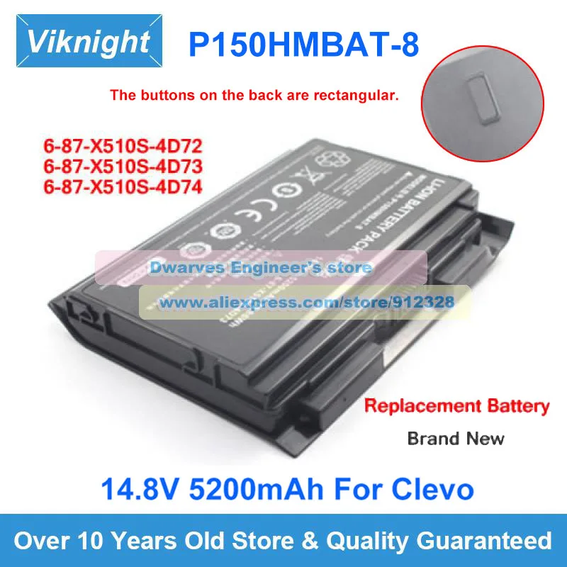 

14.8V 5200mAh P150HMBAT-8 6-87-X510S-4D73 Battery for Clevo P151SM1 P150EM P150SM P170EM P150HM NP8268 NP9150 NP8130 X711 970M