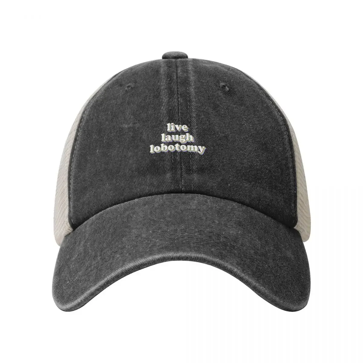 Live Laugh Lobotomy Baseball Cap Golf Wear Cosplay Hats For Women Men's