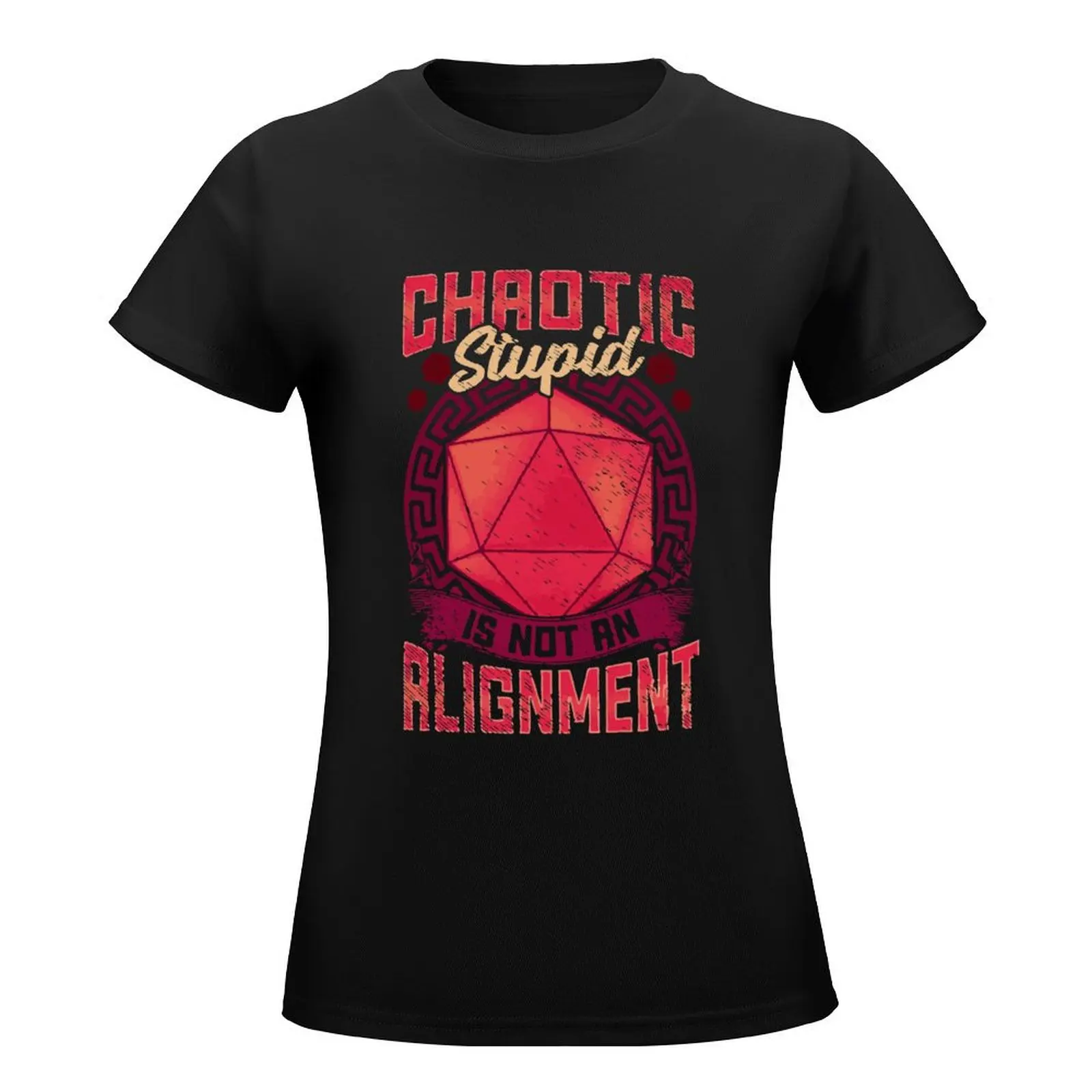 Chaotic Stupid Is Not An Alignment T-Shirt Blouse lady clothes aesthetic clothes graphics tshirts for Women