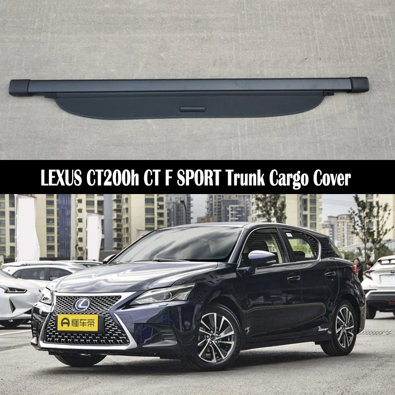 

Trunk Cargo Cover For LEXUS CT200h CT F SPORT 2011-2022 Security Shield Rear Luggage Curtain Partition Privacy Car Accessories
