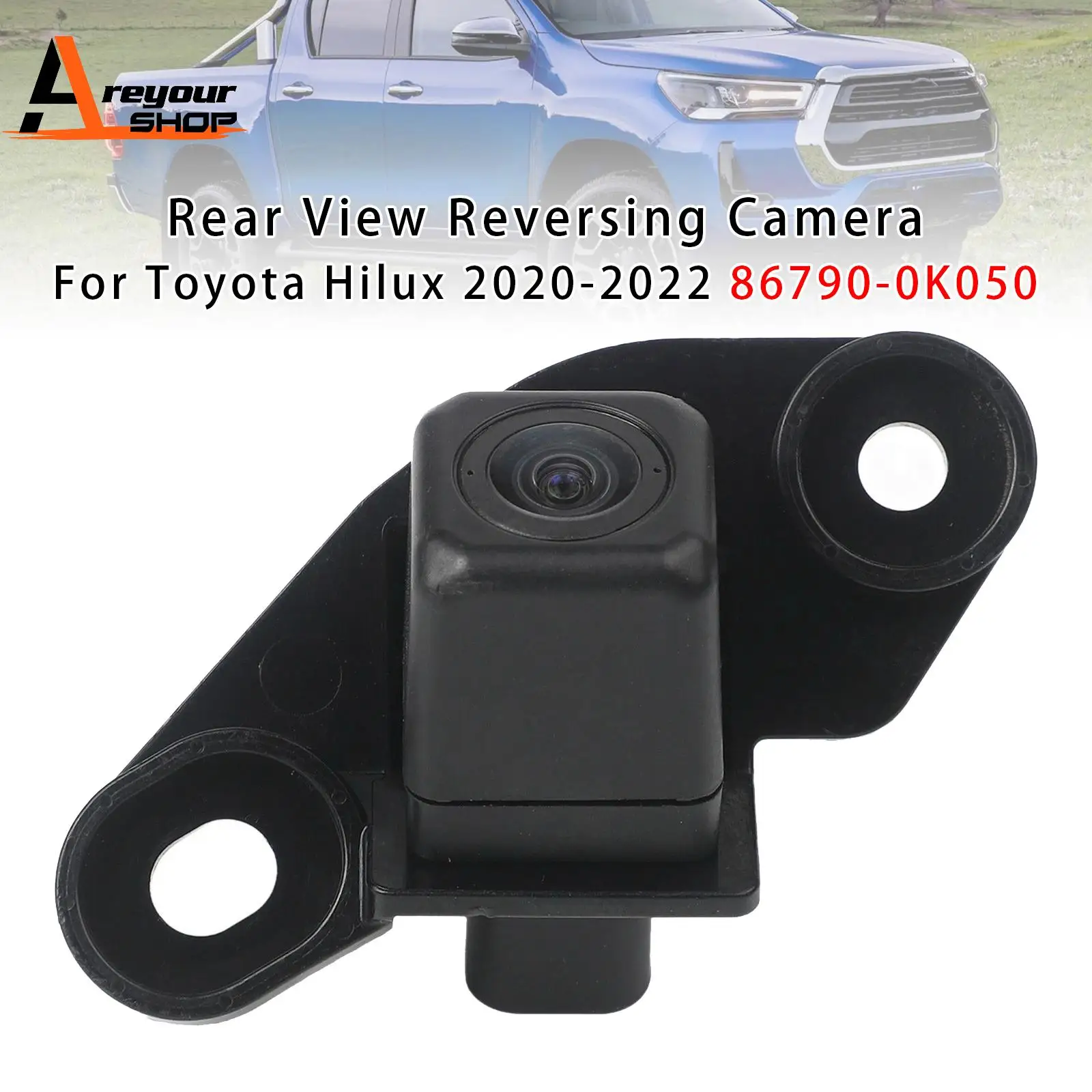 

Rear View Reversing Camera for Toyota Hilux 2020 2021 2022 86790-0K050