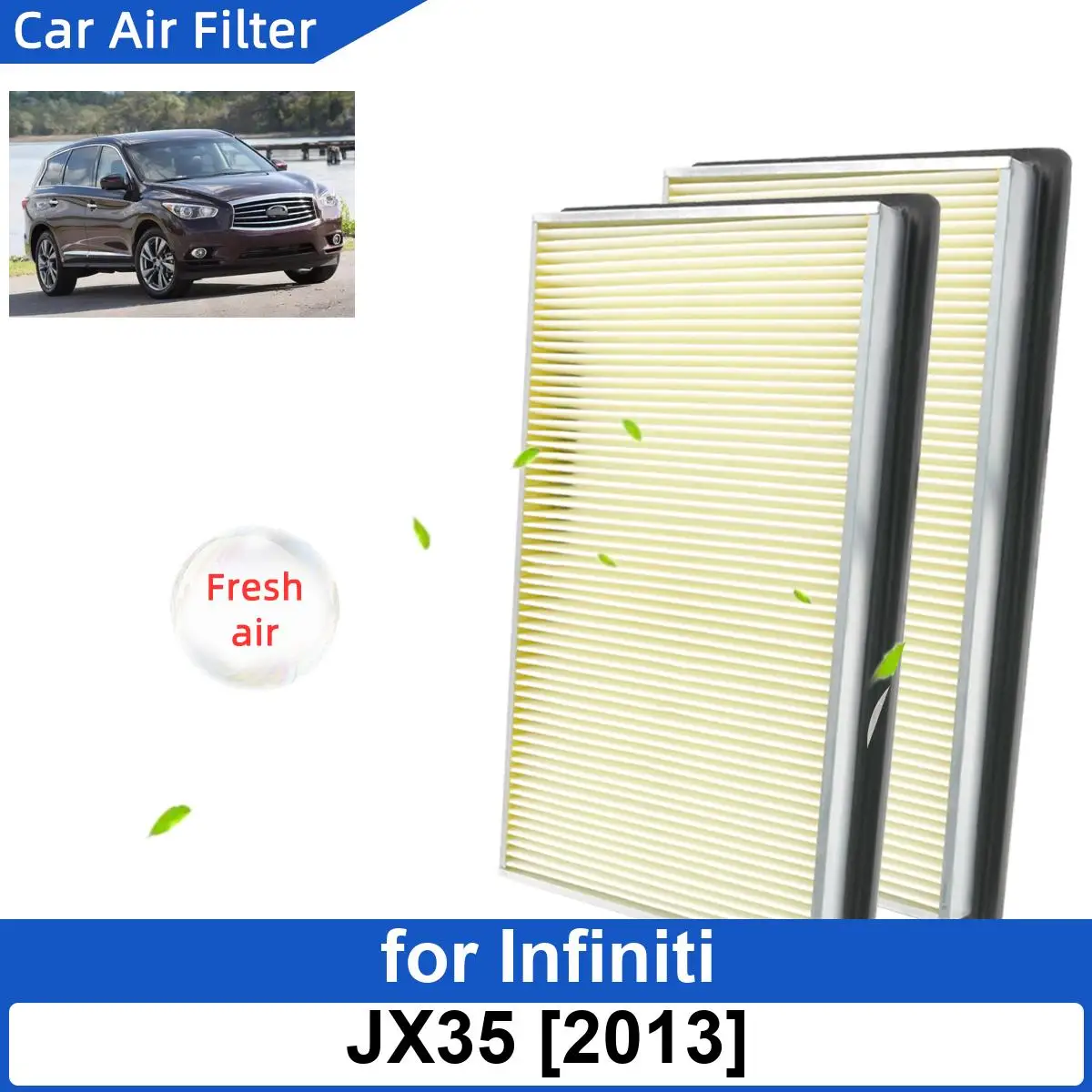 

Car Air Filter for Infiniti JX35 2013 Carbon Fiber Cabin Auto Filters CA4309 16546-0Z000 16546-70J10 16546-V0100