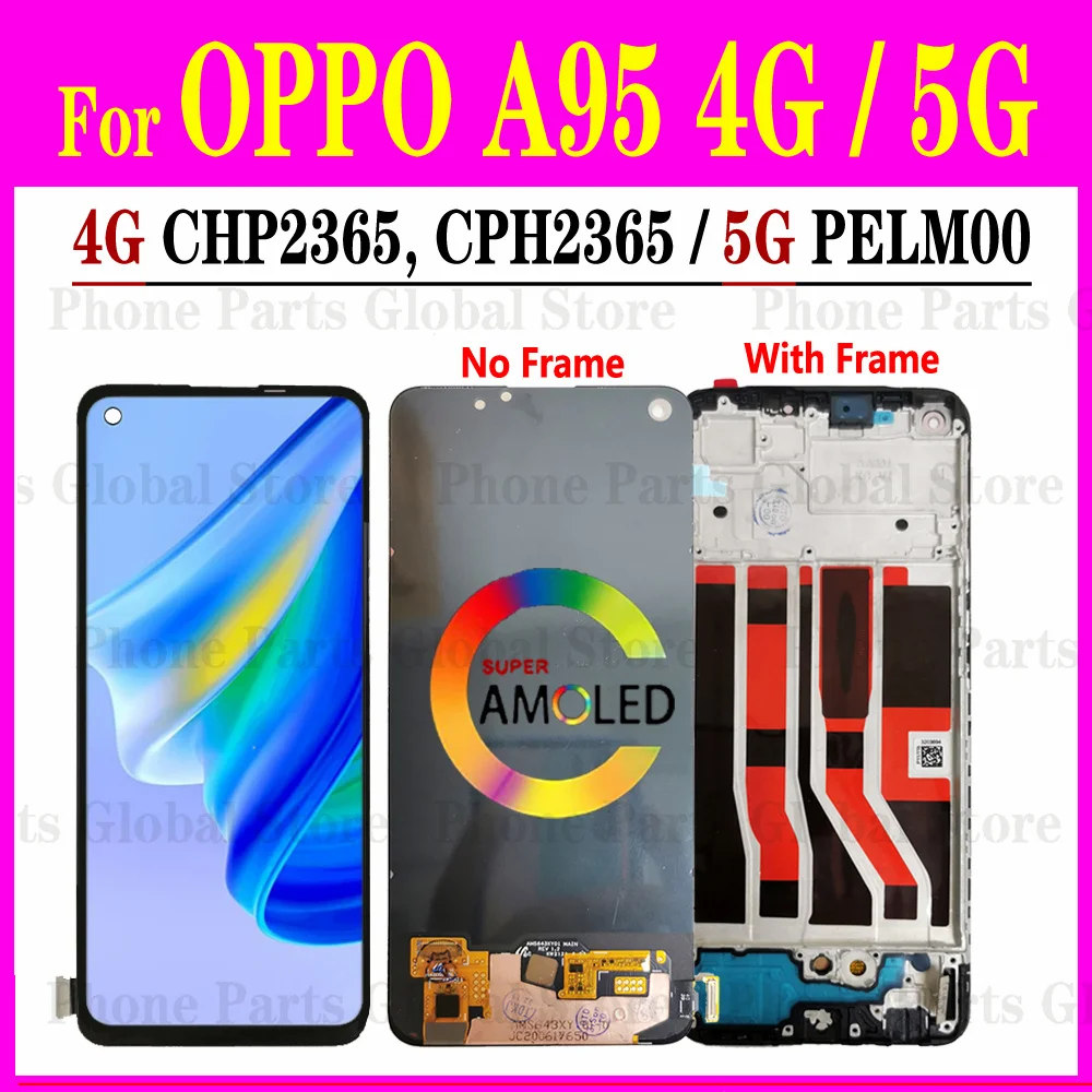 AMOLED For OPPO A95 4G LCD With Frame CHP2365 CPH2365 LCD A95 5G PELM00 Display Screen Touch Digitizer Assembly A95 Replacement