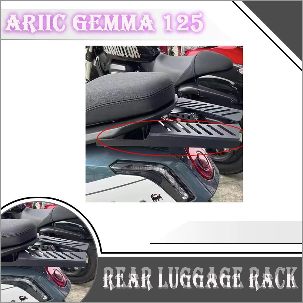 

Fit Ariic Gemma 125 Gemma 125 Motorcycle Original Accessories Rear Rack Luggage Rack Bracket For Ariic Gemma 125