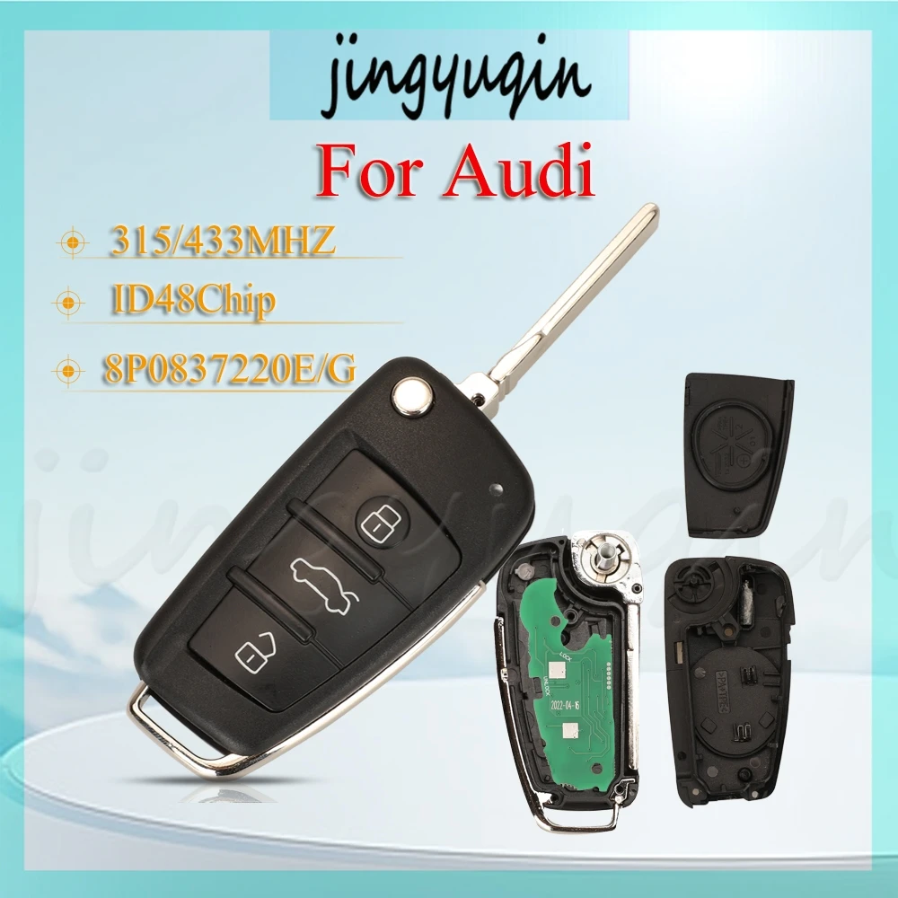 

Jingyuqin 315/433 МГц ID48Chip Новый продукт Складной автомобильный ключ с дистанционным управлением для Audi 8P0837220G 8P0837220E 3 кнопки