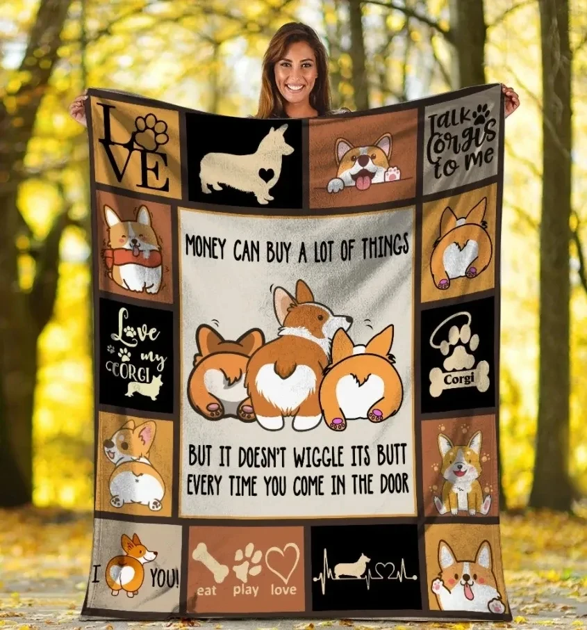 Money Can Buy A Lot Of Things Corgi Dog Corgi Butt Blanket 3D Printed Kids Adult Soft Bed Cover Sheet Plush Blanket