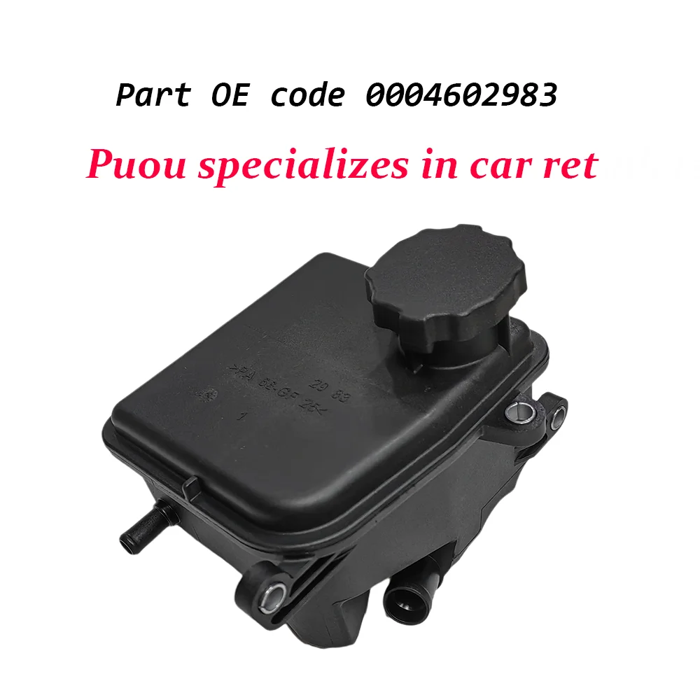 Vehicle Power Steering Reservoir 0004602983 Booster Pump Oiler Steering Reservoir for Mercedes-Benz C250 W204