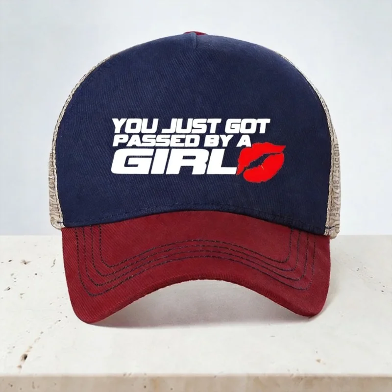 You Just Got Passed By A Girl Baseball Cap fashion Cool Summer Adjustable Mesh Breathable Trucker Caps
