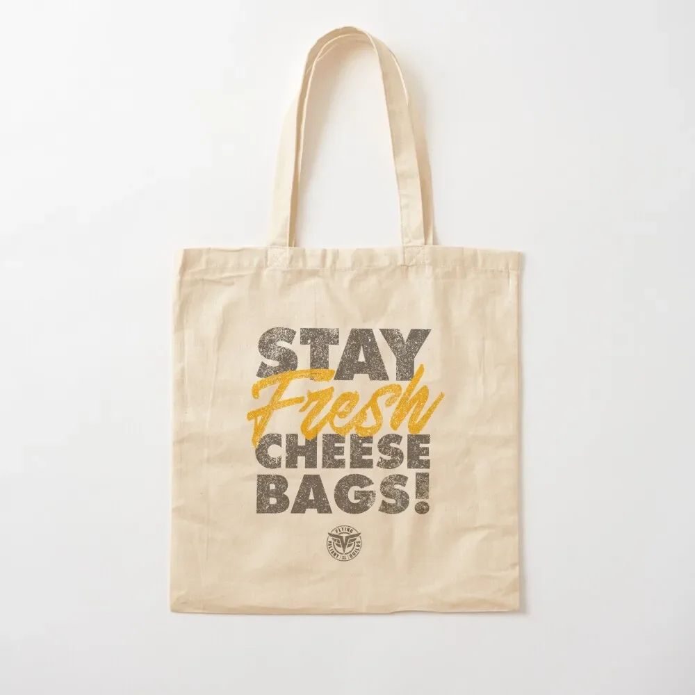 Stay Fresh Cheese Bags! (Reverse Design) Tote Bag Eco bag Custom bag