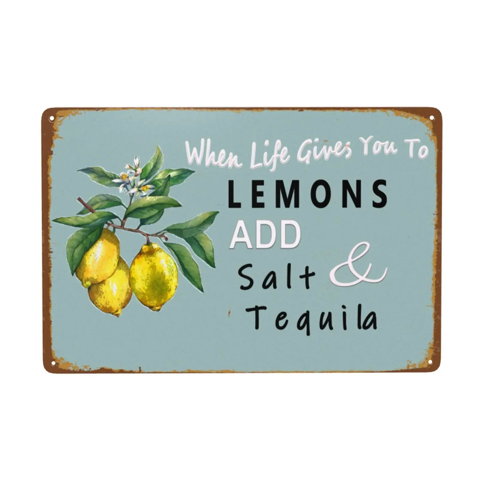 Quando la vita ti dà ai limoni aggiungi sale Tequila Retro Metal Tin Sign segni Vintage per la decorazione della parete di casa 8x12 pollici