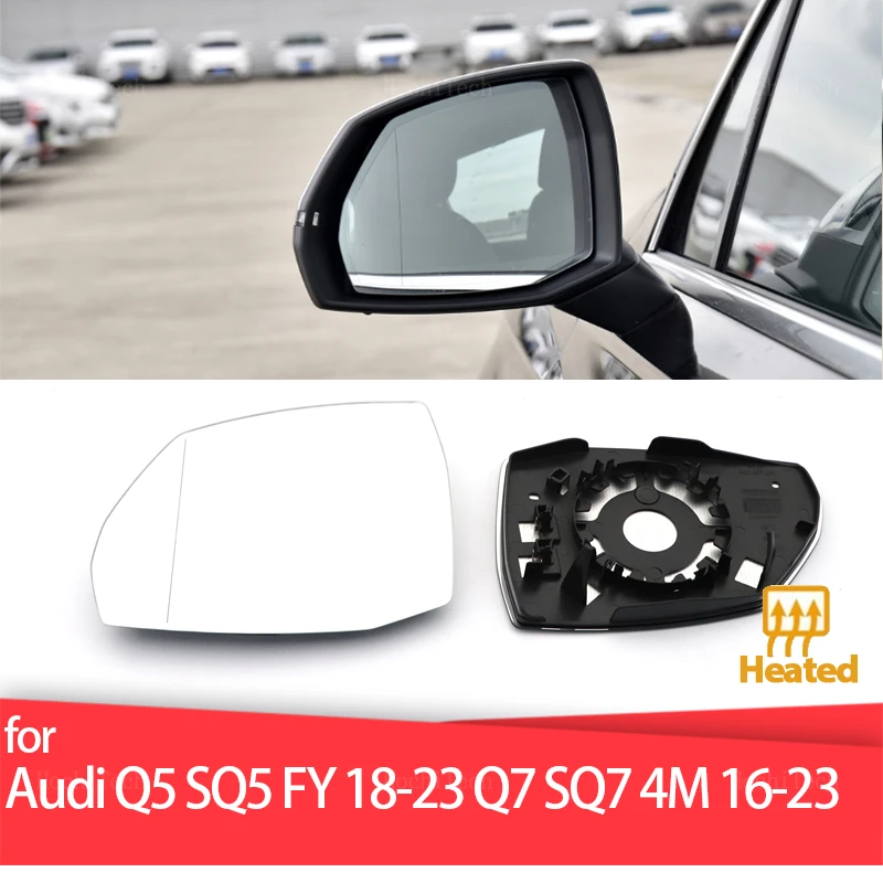 

Mirror Heated Side Mirror Glass Rearview Mirror Lens for Audi Q5 Q5L SQ5 FY2018-2023 Q7 SQ7 4M 2016-2023 Car Accessories