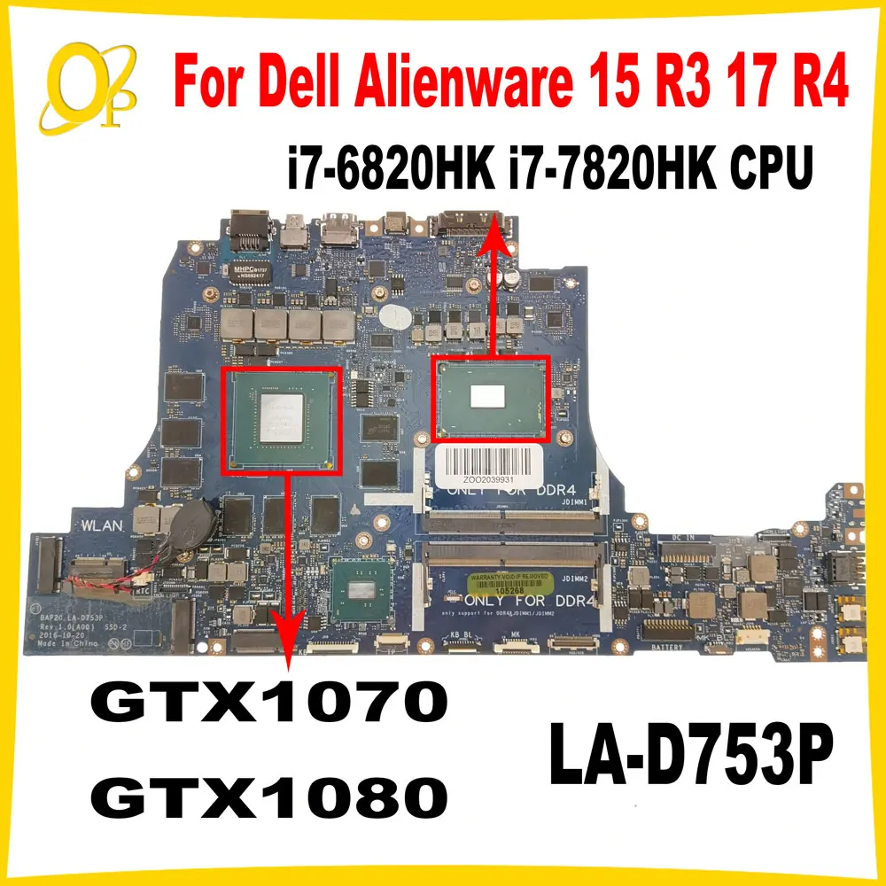 

BAP20 LA-D753P for Dell Alienware 15 R3 17 R4 laptop motherboard with i7-6820HK i7-7820HK CPU GTX1070/GTX1080 GPU DDR4 Tested
