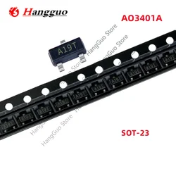 100PCS/Lot Original AO3401A AO3401 3401 A19T SOT-23 P-channel SMD MOSFET Transistor Triode
