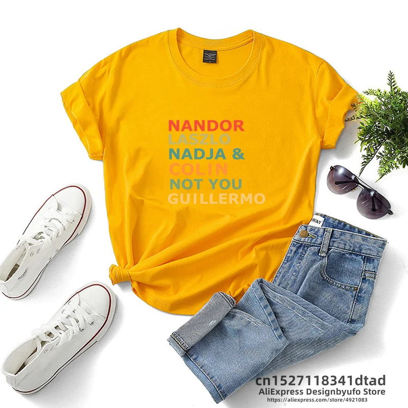 Nandor Nadja Lazlo Colin But Not You Guillermo T Shirt O Neck Women Summer Vampire What We Do In The Shadow Vintage TV T-shirts