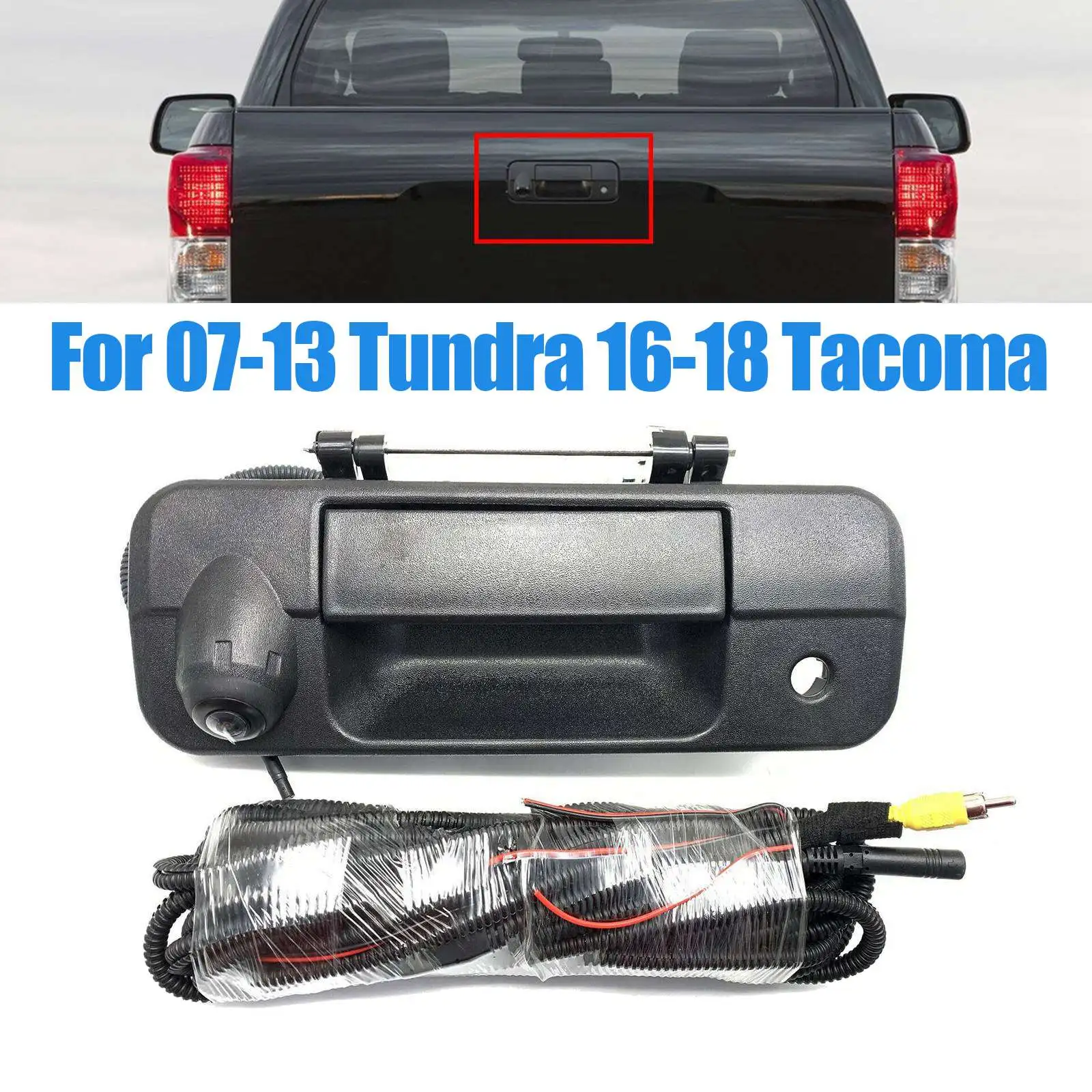 For Toyota -Tundra 07-13 / Tacoma 16-18 Tailgate Handle Camera Rear View Backup Camera 69090-0C051