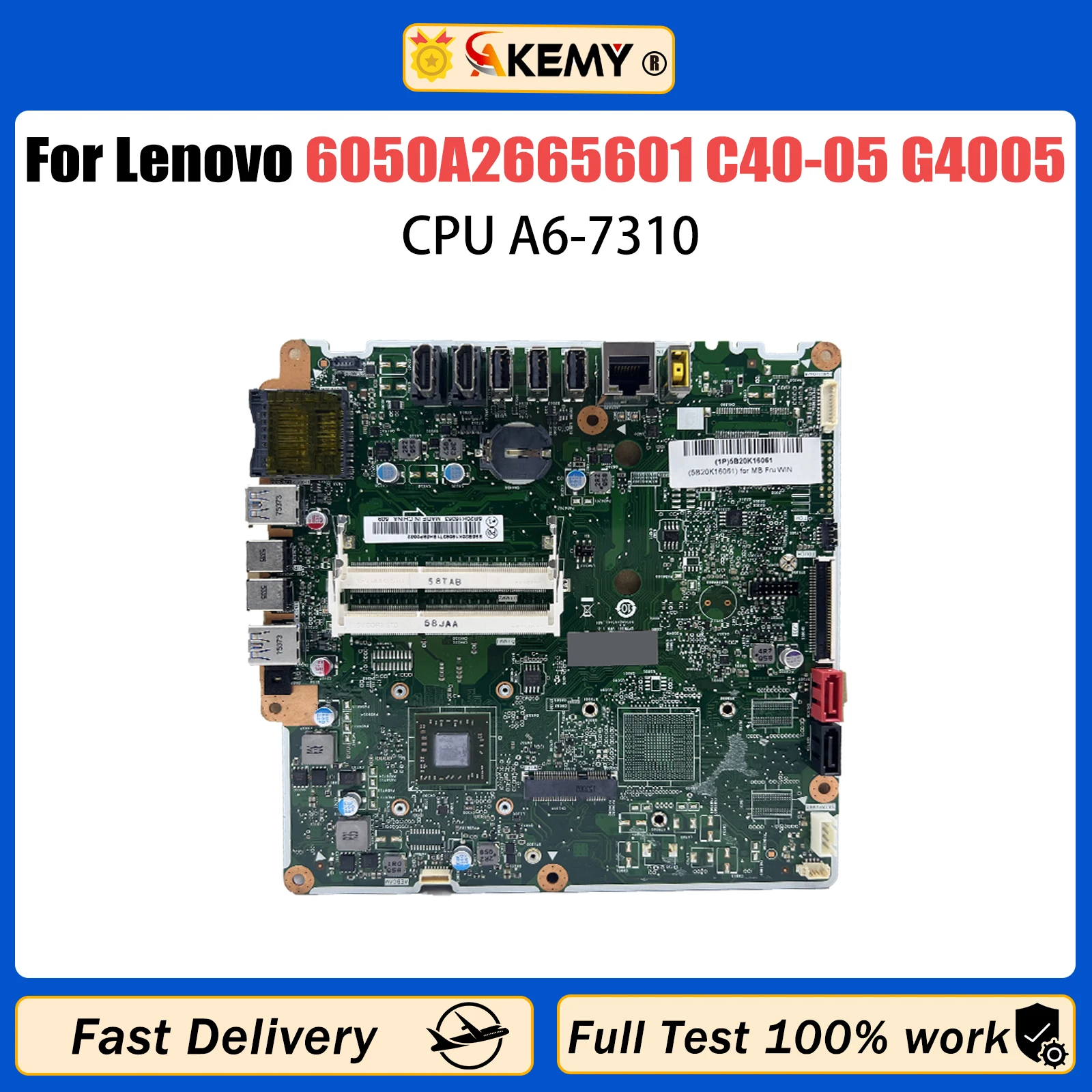 AKEMY For Lenovo 6050A2665601 Mainboard C40-05 G4005 Laptop Motherboard with A6-7310 A8-6410 CPU 100% tested good