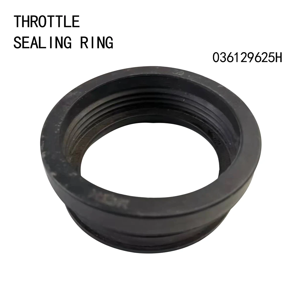 Throttle sealing ring For Audi A3 S3 Skoda Fabia Octavia Rapid Spaceback Yeti VW Bora Polo Golf Passat Touran 036129625H