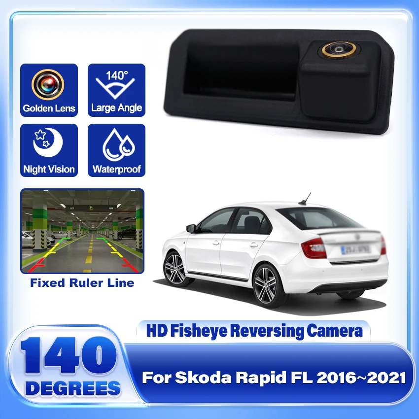 

Rear View Camera For Skoda Rapid FL 2016 2017 2018 2019 2020 2021 Backup Camera Trunk Handle Camera Reverse camera CCD HD