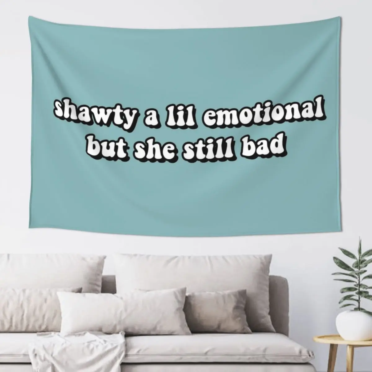 

Shawty a lil emotional but she still bad Tapestry Aesthetic Room Decors Room Decore Aesthetic Home Decor Aesthetic Tapestry