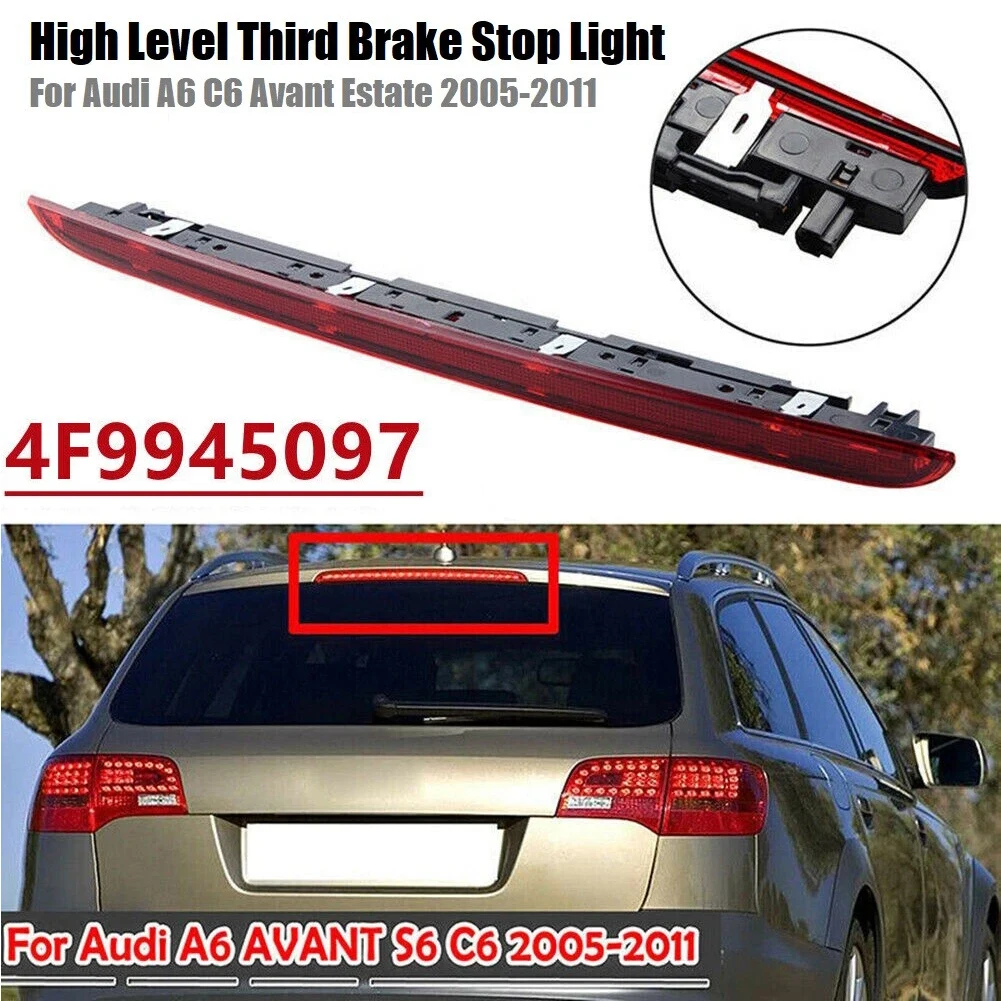 Car LED Rear High Position Brake Light OE 4F9945097 High Mount Stop Lamp 12V Brake Warning Lamp For A6 C6 Avant Estate 2005 2011