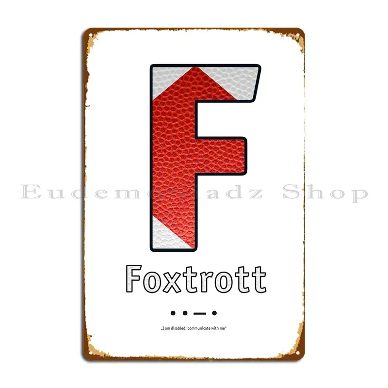 Foxtrott Navy Code Metal Plaque Poster Customized Wall Plaque Party Party Designing Tin Sign Poster