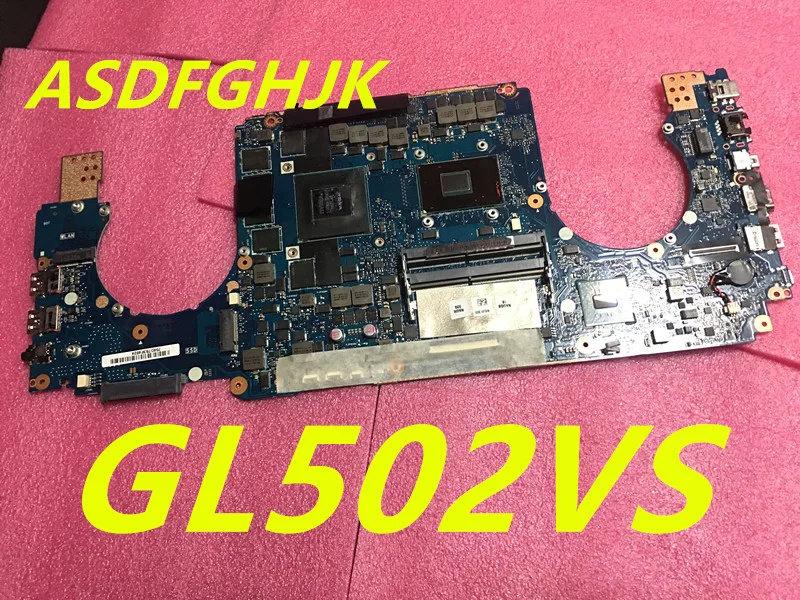 

Оригинал для ASUS ROG GL502VS-DB71 GL502VS материнская плата для ноутбука с I7-6700HQ и GTX1070M 100% TESED OK