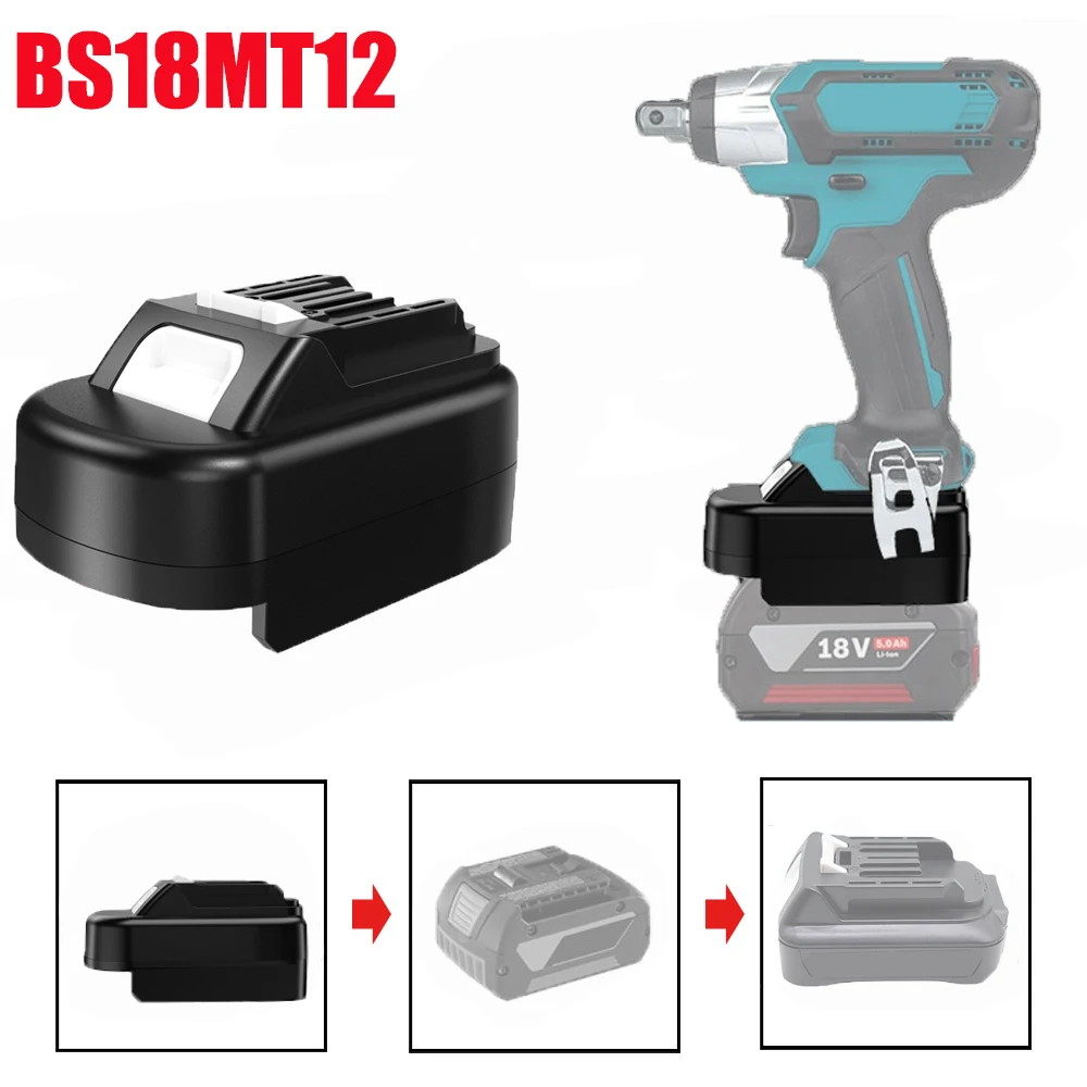 

BS18MT12 Battery Adapter for Makita 12V Tools for Bosch 18V GBA Series Batteries To for Makita 12V Lithium Battery Power Tools